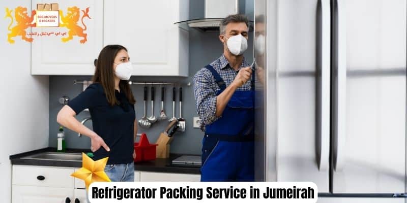 Refrigerator Packing Service in Jumeirah